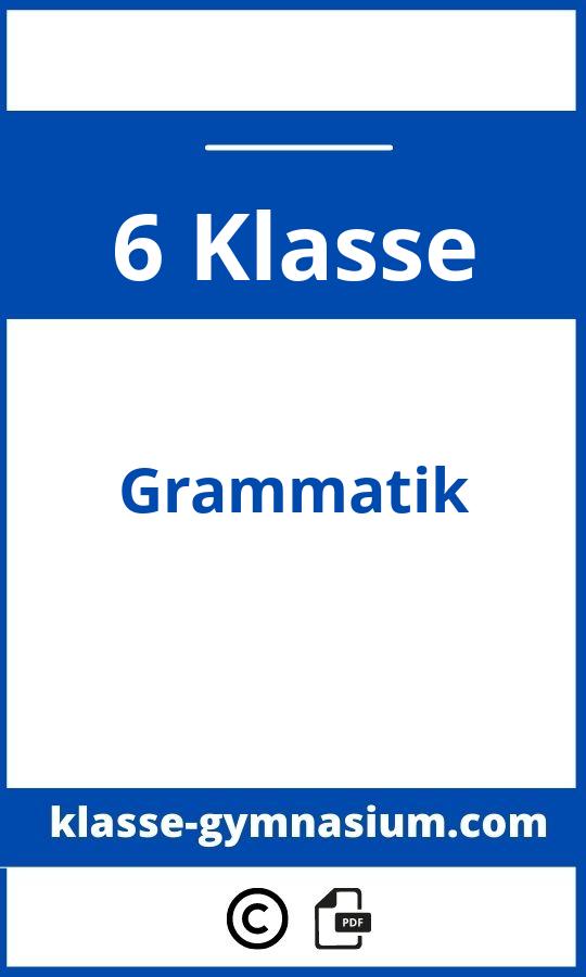 Grammatik 6 Klasse Gymnasium