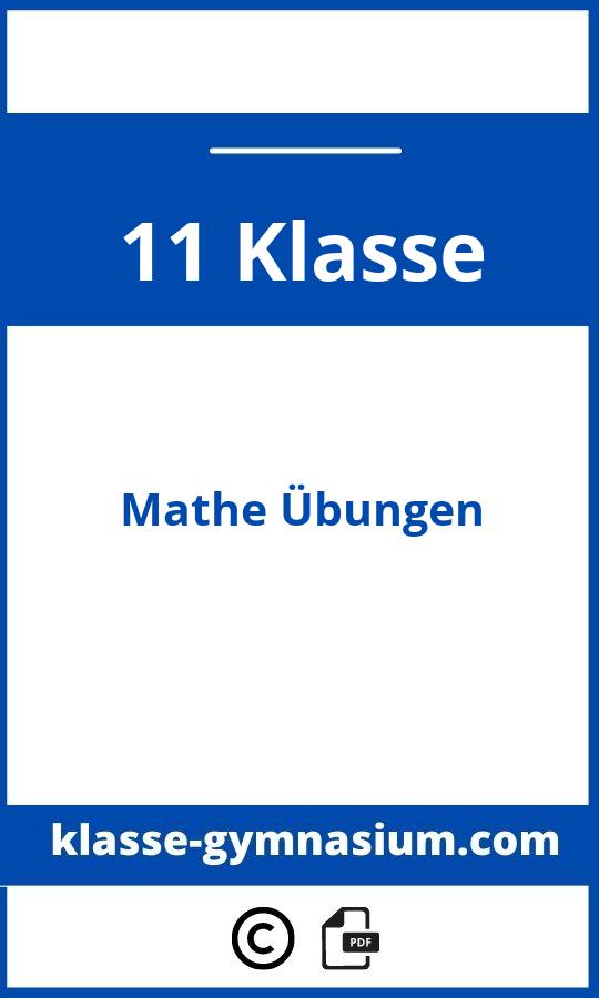 Mathe 11 Klasse Gymnasium Übungen