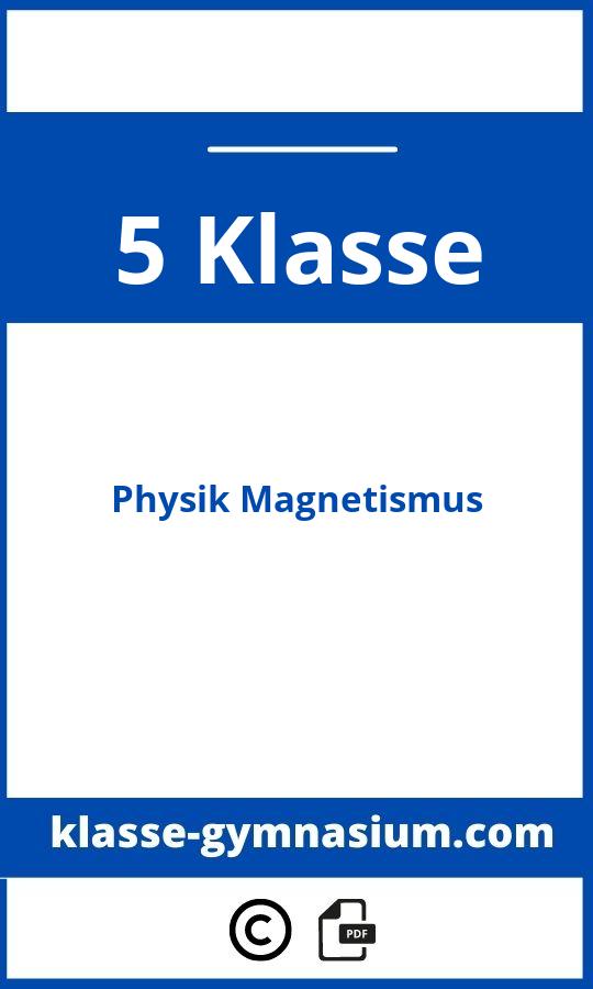 Physik 5 Klasse Gymnasium Magnetismus