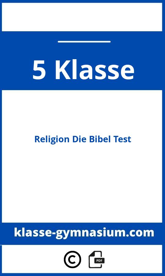 Religion 5. Klasse Gymnasium Die Bibel Test